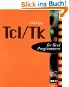 Tcl/Tk for Real Programmers, w. CD-ROM