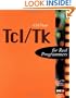 Tcl/Tk For Real Programmers (The For Real Programmers Series)