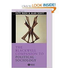 The Blackwell Companion to Political Sociology (Blackwell Companions to Sociology)