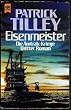 Eisenmeister. Die Amtrak- Kriege. Dritter Roman.