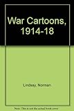 Norman Lindsay war cartoons 1914-1918
