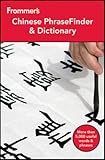Frommer's® Chinese phrasefinder & dictionary