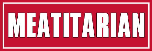 MEATITARIAN Bumper Sticker (Beef Meat Lover Chef BBQ)