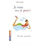 Je veux donc je peux ! : Oser �tre heureux de Elsa Godart