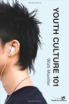 Youth Culture 101 (Youth Specialties)