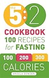 The 5:2 cookbook : 100 recipes for fasting