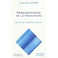 Probl�matiques de la traduction