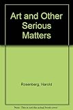 Art : & other serious matters