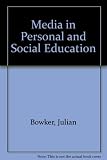 Media in personal and social education : classroom materials for teachers and pupils at key stage 3