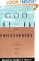 God and the Philosophers: The Reconciliation of Faith and Reason (Oxford Paperbacks)