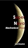 Mechanical Jihad (Super Nova)