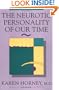 The Neurotic Personality of Our Time