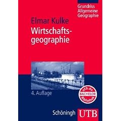 Wirtschaftsgeographie. Grundriss Allgemeine Geographie