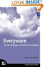 Everyware: The Dawning...