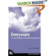 Everyware: The Dawning Age of Ubiquitous Computing (Voices That... by Adam Greenfield