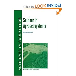 Sulphur in Agroecosystems (Nutrients in Ecosystems) [Hardcover]
