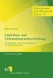 Cash-flow und Unternehmensbeurteilung: Berechnungen und Anwendungsfelder f�r die Finanzanalyse