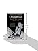 Christy Brown: The Life that Inspired My Left Foot