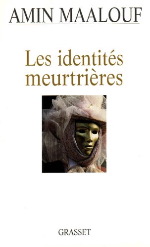 Les Identités meurtrières Les Identités meurtrières