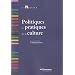 Politiques et pratiques de la culture