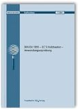 Produkt-Bild: DIN EN 1995 - EC 5 Holzbauten - Anwendungserprobung. Abschlussbericht