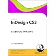 InDesign CS3 Essential Training by  David Blatner
