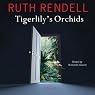 Tigerlily's Orchids: A Novel