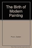 The birth of modern painting