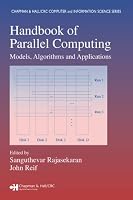 Handbook of Parallel Computing: Models, Algorithms and Applications (Chapman & Hall/Crc Computer & Information Science Series)