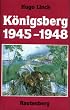 K�nigsberg 1945 - 1948