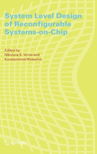 System Level Design of Reconfigurable Systems-on-Chip