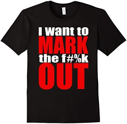 Men's I Want to Mark the F Out Wrestling Mark Out T-Shirt Medium Black