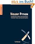 Violent Python: A Cookbook for Hacker...