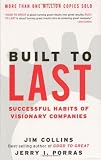 Built to Last: Successful Habits of Visionary Companies