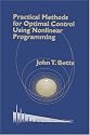 Practical Methods for Optimal Control Using Nonlinear Programming (Advances in Design and Control)