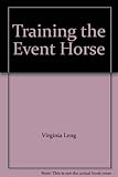 Training the event horse