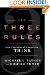 The Three Rules: How Exceptional Comp...