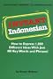 Instant Indonesian: How to express 1,000 different ideas with just 100 key words and phrases! (Instant Phrasebook Series)