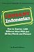 Instant Indonesian: How to express 1,000 different ideas with just 100 key words and phrases! (Instant Phrasebook Series)