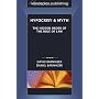 Hypocrisy & Myth: The Hidden Order of the Rule of Law