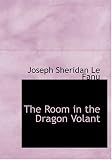 The Room in the Dragon Volant (Large Print Edition)