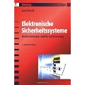 Elektronische Sicherheitssysteme: Hardwarekonzepte, Modelle und Berechnung