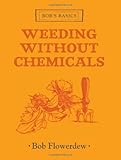 Weeding without chemicals