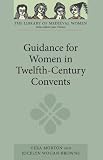 Guidance for women in twelfth-century convents