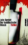 Der buddhistische M&ouml;nch: Thriller - John Burdett