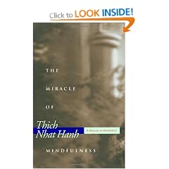 Miracle of Mindfulness: Manual on Meditation