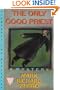 The Only Good Priest (Tom and Scott Mystery)
