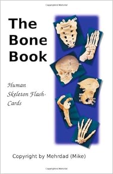 The Bone Book: Human Skeleton Flash-Cards.: Mehrdad Farokhzadeh ...