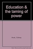 Education & the taming of power