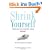Shrink Yourself: Break Free from Emotional Eating Forever